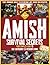 Amish Survival Secrets: You...