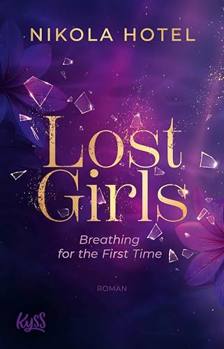 Breathing for the First Time (Lost Girls, #1)