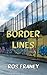 Border Lines (Dedalus Original English-Language Fiction In Paperback)