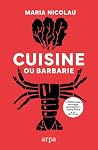 Cuisine ou barbarie