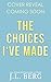 The Choices I've Made: A Small Town Second Chance Contemporary Romance (By The Bay Book 1)