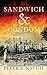Sandwich & Condom: an historical bromance