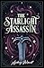 The Starlight Assassin