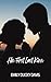 His First Last Kiss by Emily Ducky Davis