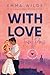 With Love From Paris by Emma Wilde
