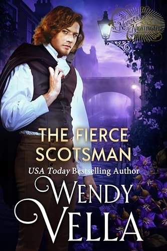 The Fierce Scotsman (The Notorious Nightingales #6)