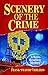 Scenery of the Crime