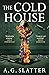 The Cold House