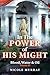 In The Power Of His Might: ...