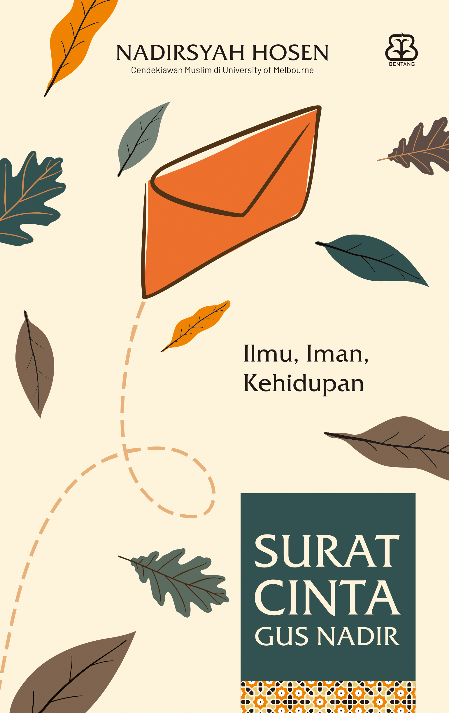 Surat Cinta Gus Nadir : Ilmu, Iman, Kehidupan