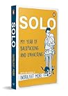 Solo: My Year of ...