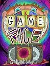 Game Face