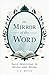 The Mirror of the Word: Daily Devotions to Reveal and Refine