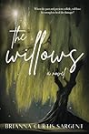 The Willows: a novel
