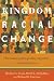Kingdom Racial Change by Michael O. Evans