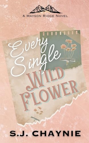 Every Single Wildflower (Every Single Series Book 1)