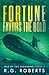Fortune Favors the Bold by R G Roberts