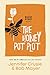 The Honey Pot Plot (Rocky Start #3)