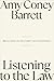 Listening to the Law by Amy Coney Barrett