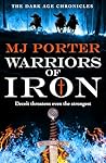 Warriors of Iron by M.J. Porter