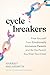 Cycle Breakers: Free Yourse...