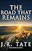 The Road That Remains