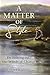 Matter of Style: Fly Fishin...