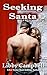 Seeking Santa by Libby Campbell