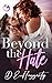 Beyond the Hate: an enemies to lovers, billionaire, small town romantic comedy (Smuggler's Hideaway)