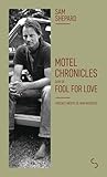 Motel Chronicles:...