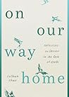 On Our Way Home: ...
