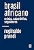 Brasil africano: orixás, sa...