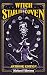 The Witch of the Starlit Co...
