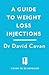 A Guide to Weight Loss Inje...