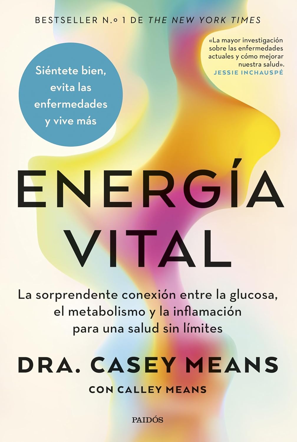 Energía vital: La sorprendente conexión entre la glucosa, el metabolismo y la inflamación para una salud sin límites