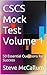CSCS Mock Test Volume 1: 50...