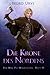 Die Krone des Nordens: (Der Weg des Waldläufers, Buch 18) (German Edition)