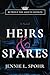 Heirs & Spares: Betwixt the Sheets Edition