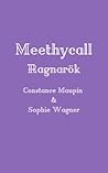 Meethycall: Ragnarök (French Edition)