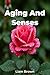Aging And Senses