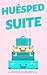 El huésped de la suite (Spanish Edition)