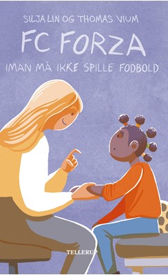 Iman må ikke spille fodbold (FC Forza, #4)