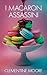 I Macaron Assassini: Mister...