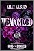 Weaponized by Kelly Kilburn