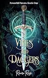 Vines and Daggers...