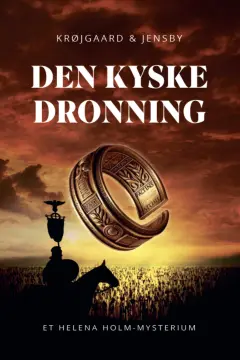 Den kyske dronning (Helena Holm, #2)