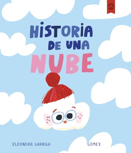 HISTORIA DE UNA NUBE (Hardcover)