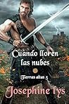 Cuando lloren las nubes by Josephine Lys