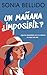 Un mañana ¿imposible?