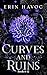 Curves and Ruins Omnibus by Erin Havoc